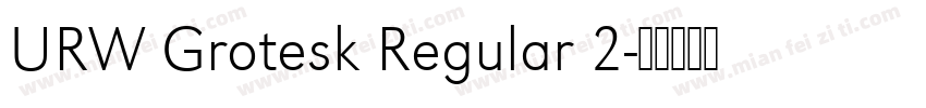 URW Grotesk Regular 2字体转换